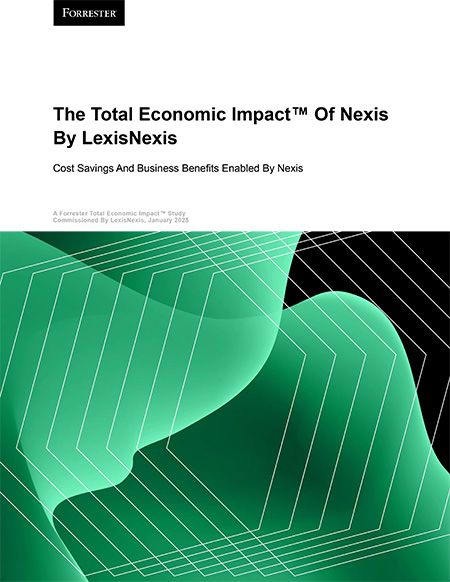 Cover image of the Total Economic Impact of Nexis by LexisNexis